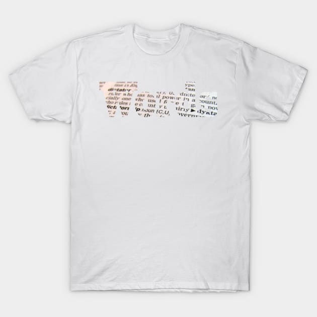 Words T-Shirt by bywhacky